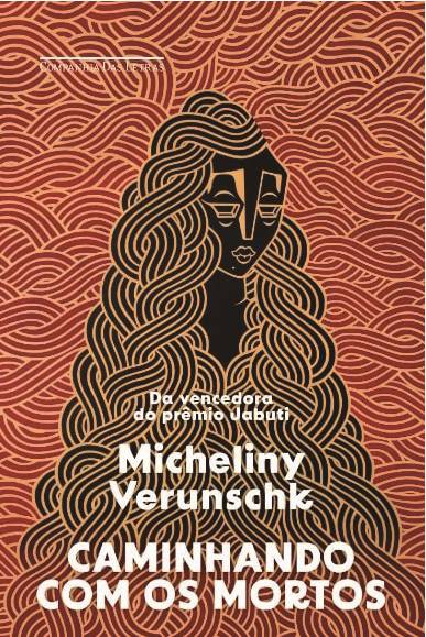 《與死者同行》，米切里尼·維倫什科著，獲得2024年葡萄牙語海洋文學(xué)獎(jiǎng)的小說類獎(jiǎng)